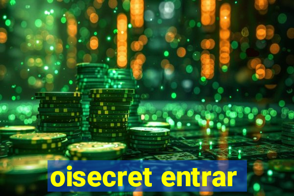 oisecret entrar